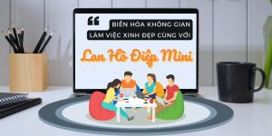 bien hoa khong gian lam viec xinh dep cung voi lan ho diep mini